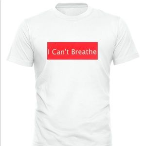 2 T-shirts.I can’t breathe T-shirt